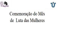 Curso de Ciências Sociais promove eventos em comemoração ao ‘Mês de Luta das Mulheres’ Curso de Ciências Sociais promove eventos em comemoração ao ‘Mês de Luta das Mulheres’