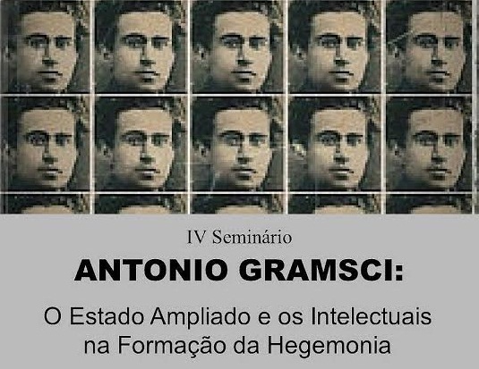 Grupo interinstitucional de Educação, Poder e Estado promove o IV Seminário Antonio Gramsci 