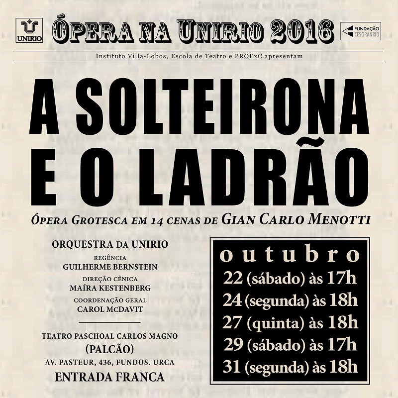 Projeto Ópera na UNIRIO estreia espetáculo 'A solteirona e o ladrão'