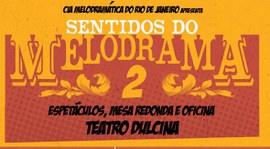 2º Encontro do gênero melodrama começa nesta quarta-feira