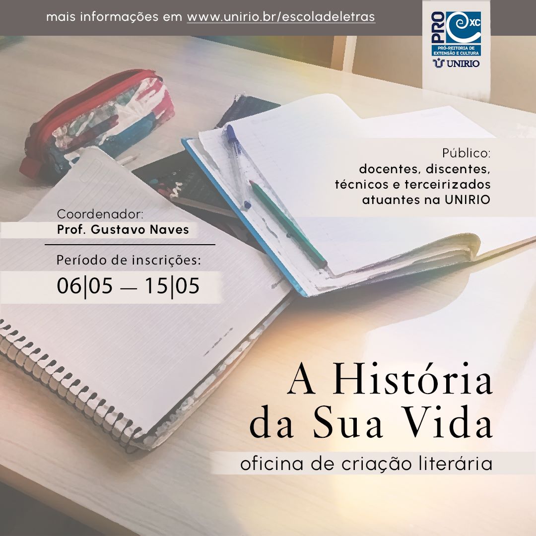 A História da Sua Vida: oficina de criação literária - inscrições prorrogadas 