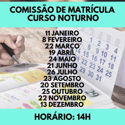 Calendário de Reuniões Comissão de Matrícula Curso Noturno 2022