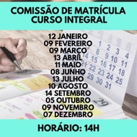 Calendário de Reuniões Comissão de Matrícula Curso Integral 2022