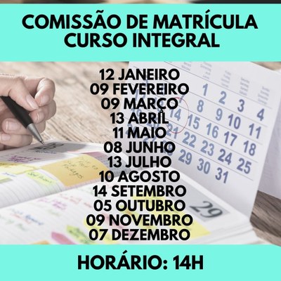 Calendário de Reuniões Comissão de Matrícula Curso Integral 2022