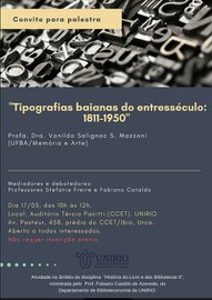 Evento debate ‘Tipografias baianas do entresséculo: 1811 -1950’