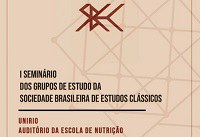 UNIRIO sedia seminário dos grupos de estudo da Sociedade Brasileira de Estudos Clássicos UNIRIO sedia seminário dos grupos de estudo da Sociedade Brasileira de Estudos Clássicos