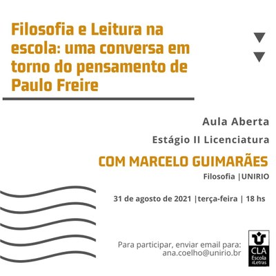 Filosofia e Leitura na escola: uma conversa em torno do pensamento de Paulo Frete | Aula aberta com Marcelo Guimarães | 31.08 às 18h