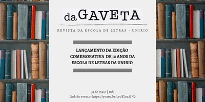 Lançamento da revista daGaveta - edição comemorativa dos 10 anos da Escola de Letras