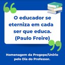 Homenagem da Progepe pelo Dia do Professor Homenagem da Progepe pelo Dia do Professor