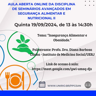 Aula Aberta Disciplina de Seminários Avançados em Segurança Alimentar e Nutricional II do PPGSAN