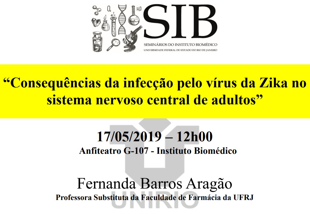 Consequências do vírus da Zika no sistema nervoso de adultos é o tema da discussão do próximo SIB