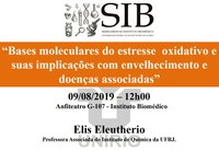 Seminário do IB irá discutir efeitos das bases moleculares do estresse oxidativo