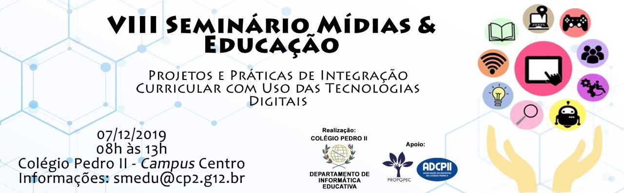 VIII Seminário Mídias & Educação do Colégio Pedro II aceita submissão de trabalhos para apresentação de pôsteres