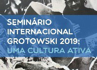 PPGAC participa de seminário internacional em homenagem a Grotowski PPGAC participa de seminário internacional em homenagem a Grotowski