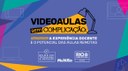 Curso gratuito "Videoaulas Sem Complicação" para docentes