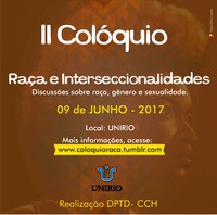 II Colóquio de Raça e Interseccionalidades acontecerá na UNIRIO