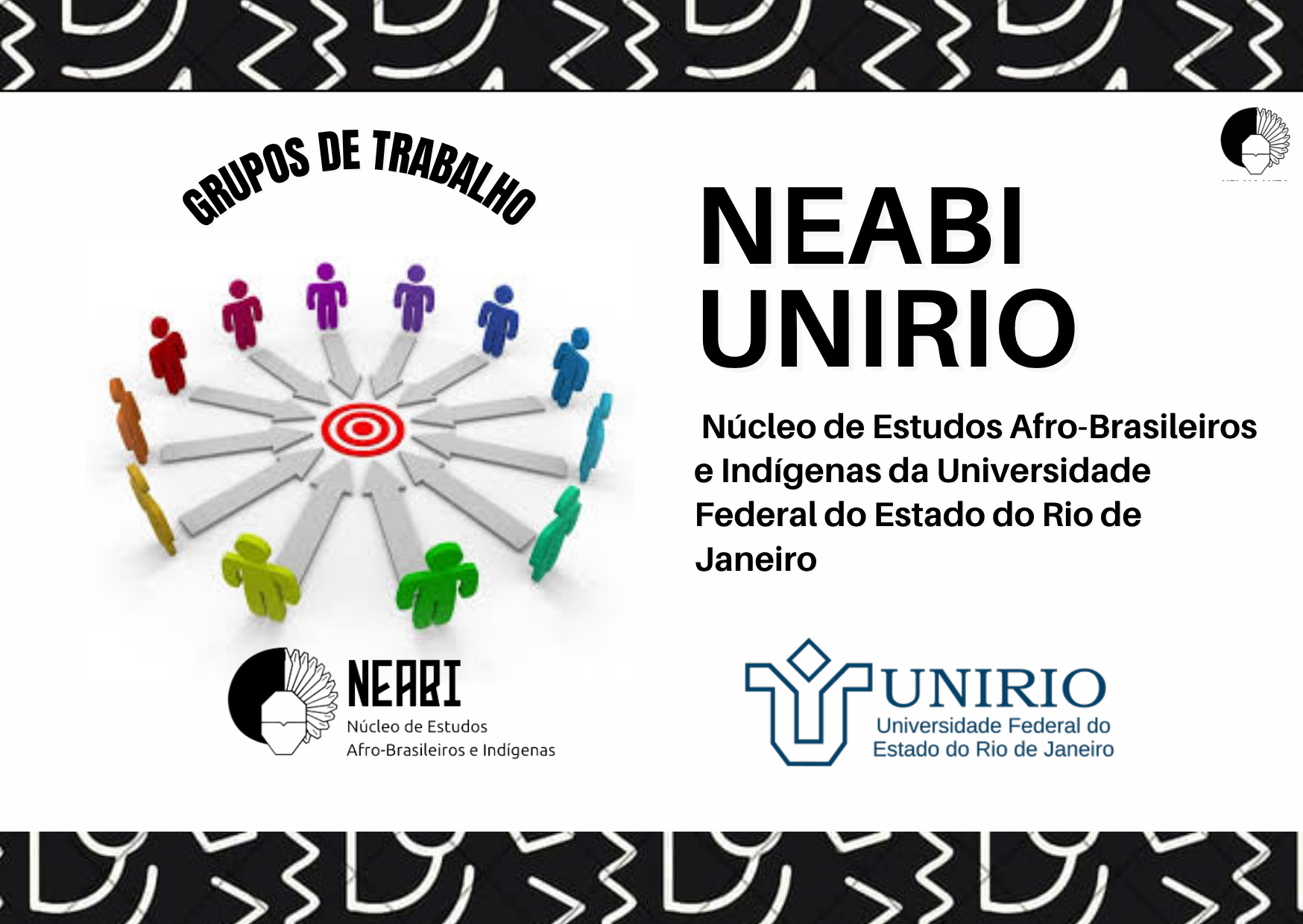 NEABI/UNIRIO: Inscrições abertas para a comunidade acadêmica participar dos Grupos de Trabalho (GTs)