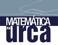 ‘Matemática na Urca’ apresenta temas diversos a estudantes da graduação