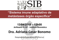 Ciclo de Seminários do IB discute ‘Sistema imune adaptativo de metástases órgão específica’