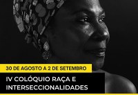 Colóquio Raça e Interseccionalidades chega a sua quarta edição