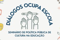 'Diálogos Ocupa Escola' tem nova mesa on-line nesta quarta-feira, 25