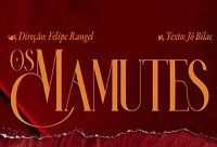 Escola de Teatro da UNIRIO promove apresentação da peça Os Mamutes