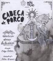 Espetáculo teatral ‘Cabeça de Porco’ estreia na UNIRIO