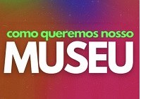Evento debate projeto de museu para a UNIRIO