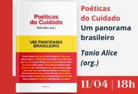 Livro organizado por professora da UNIRIO discute as 'poéticas do cuidado'