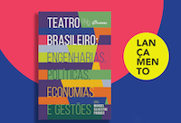 Livro sobre o teatro brasileiro, organizado por docente da UNIRIO, será lançado no próximo domingo