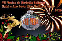 Natal e Ano Novo inspiram nova edição da Mostra de Biologia Cultural
