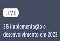 Palestra irá debater implementação do 5G  e seu desenvolvimento em 2023