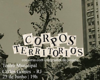 Projeto ‘Corpos-Territórios’ promove debate no Teatro Carlos Gomes nesta quarta-feira (25)