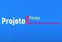 Projeto Pílulas de Direitos Humanos debate desaparecimento de pessoas