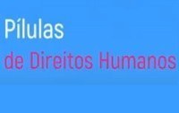 Projeto Pílulas de Direitos Humanos debate direito dos animais