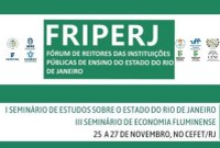 Seminário de Estudos sobre o Rio de Janeiro, evento do Fórum de Reitores (Friperj), acontece na próxima semana