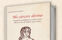 Tese de doutorado de egressa do Programa de Pós-Graduação em História é publicada em livro