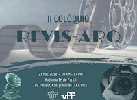 II Colóquio REVIS-ARQ acontece no dia 23 de novembro: inscrições abertas II Colóquio REVIS-ARQ acontece no dia 23 de novembro: inscrições abertas