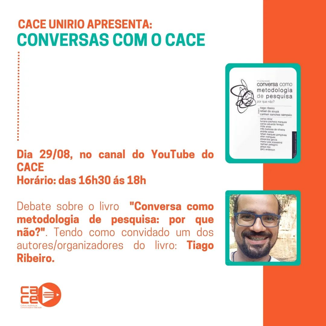 Conversas com o CACE | 'Conversa como metodologia de pesquisa: por que não?'