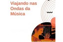 Núcleo de Estudos e Referências da Antiguidade e do Medievo da UNIRIO promove a palestra ‘Viajando nas Ondas da Música’ Núcleo de Estudos e Referências da Antiguidade e do Medievo da UNIRIO promove a palestra ‘Viajando nas Ondas da Música’
