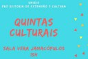Projeto Quintas Culturais: inscrições abertas Projeto Quintas Culturais: inscrições abertas
