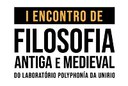 UNIRIO sediará primeiro Encontro de Filosofia Antiga e Medieval UNIRIO sediará primeiro Encontro de Filosofia Antiga e Medieval