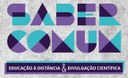 "Saber Comum": Programa de Divulgação Científica & Educação à Distância