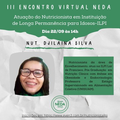 NEDA III -  Atuação do Nutricionista em instituição de longa permanência para idosos 