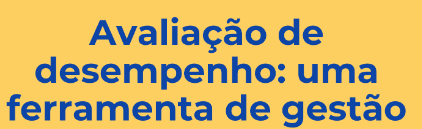 SAAPT/PROGEPE convida gestores para reunião sobre Avaliação de Desempenho como Ferramenta de Gestão