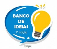 Abertas as  inscrições de interessados em compor a Comissão de Trabalho da 3ª Edição do projeto Banco de Ideias