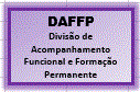 Divisão de Acompanhamento Funcional e Formação Permanente