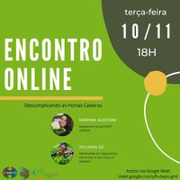 SAST realiza  encontro on-line sobre a Série de vídeos "Descomplicando as Hortas Caseiras"