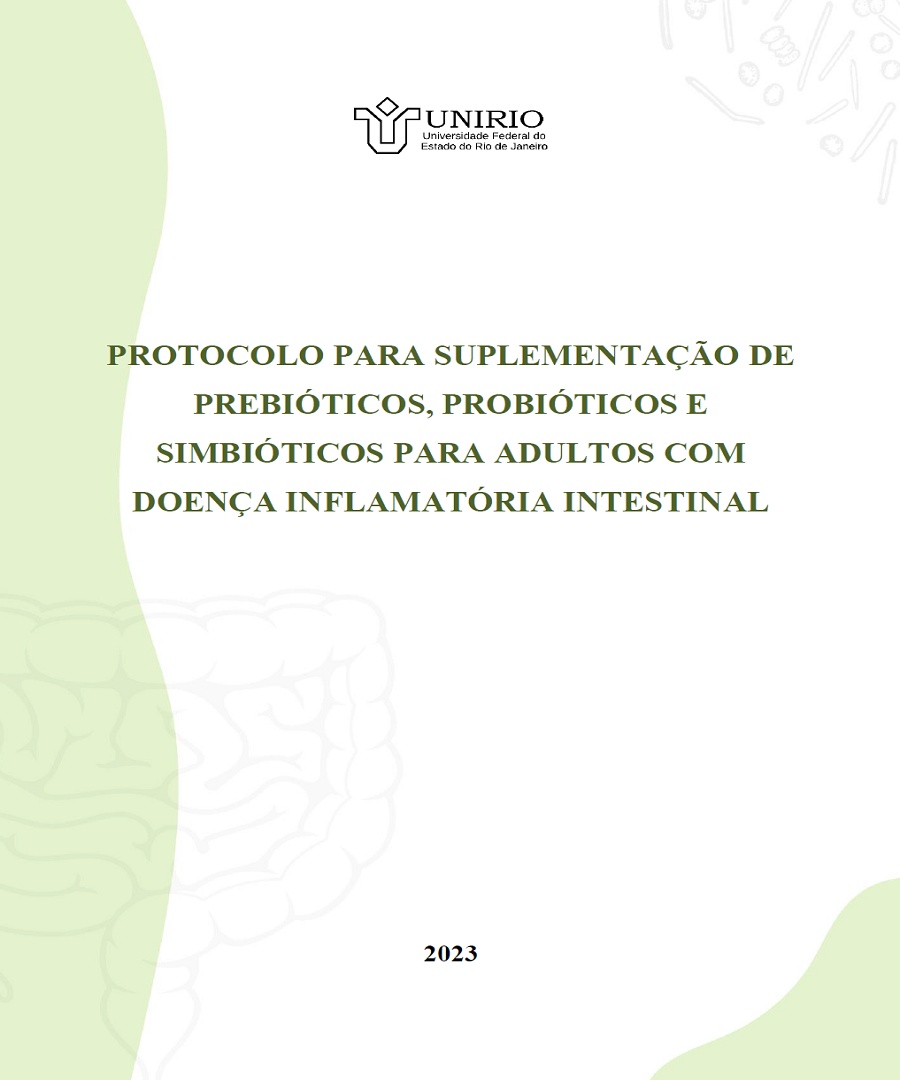 PROTOCOLO PARA SUPLEMENTAÇÃO DE PREBIÓTICOS, PROBIÓTICOS E SIMBIÓTICOS PARA ADULTOS COM DOENÇA INFLAMATÓRIA INTESTINAL