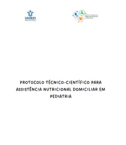 Protocolo técnico-científico para assistência nutricional domiciliar em pediatria